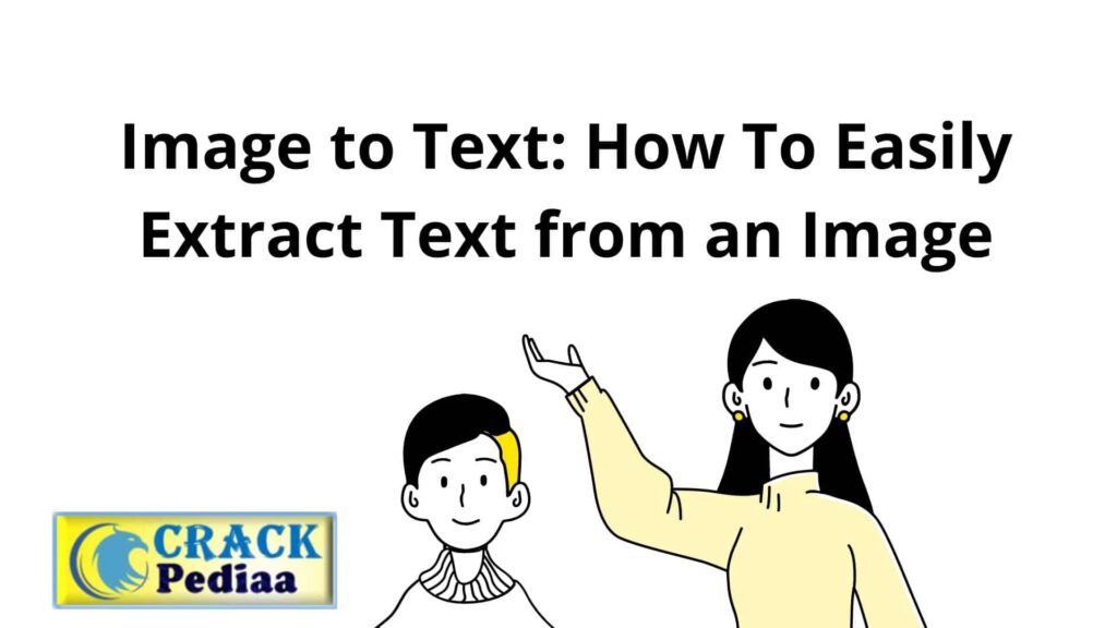 Image to Text How To Easily Extract Text from an Image